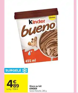 Carrefour KINDER Glace au lait offre