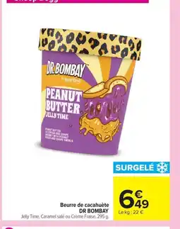 Carrefour DR BOMBAY Beurre de cacahuète offre