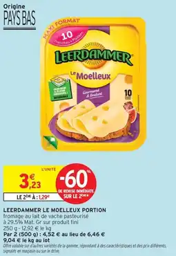 Intermarché Leerdammer le moelleux portion offre