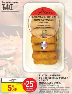 Intermarché Plateau apéritif de mini-nems au poulet + sauce merveilles d'asie offre