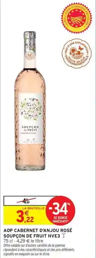 Intermarché Aop cabernet d'anjou rosé soupçon de fruit hve3 offre