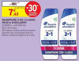 Intermarché Shampoing 2 en 1 classic head & shoulders offre