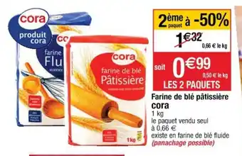Cora x Carrefour Farine de Blé Pâtissière offre