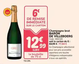 Promocash BARON DE VILLEBOERG Champagne brut offre