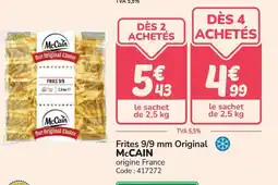 Promocash MCCAIN Frites 9/9 mm Original offre