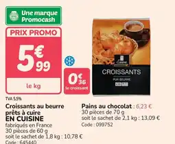 Promocash EN CUISINE Croissants au beurre prêts à cuire offre