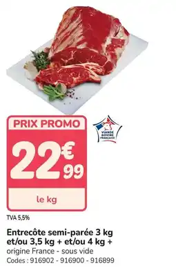 Promocash Entrecôte semi-parée 3 kg et/ou offre