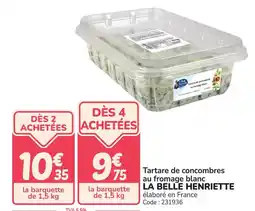 Promocash LA BELLE HENRIETTE Tartare de concombres au fromage blanc offre