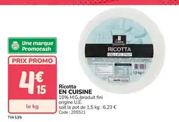 Promocash EN CUISINE Ricotta offre