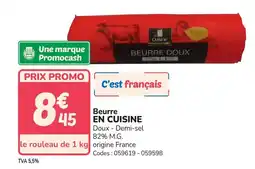 Promocash EN CUISINE Beurre offre