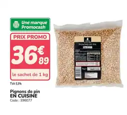 Promocash EN CUISINE pignons de pinw offre