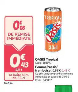 Promocash OASIS Tropical offre