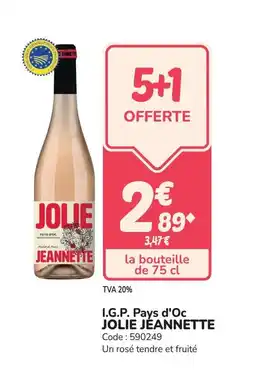 Promocash JOLIE JEANNETTE I.G.P. Pays d'Oc offre