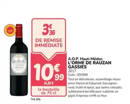 Promocash L'ORME DE RAUZAN GASSIES A.O.P. Haut-Médoc offre