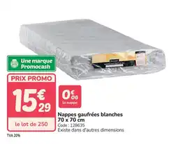 Promocash Nappes gaufrées blanches offre