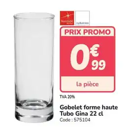 Promocash Gobelet forme haute Tubo Gina offre