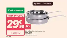 Promocash Lot de 2 poêles / sauteuse en inox offre