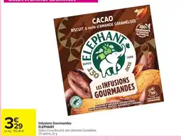 Carrefour ELEPHANT Infusions Gourmandes offre