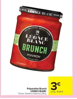 Carrefour LEONCE BLANC Préparation Brunch offre
