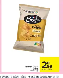 Carrefour BRETS Chips de Crêpes offre