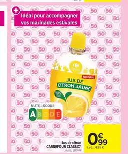 Carrefour CARREFOUR CLASSIC Jus de citron offre