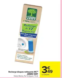 Carrefour ARBRE VERT Recharge disques nettoyants WC offre