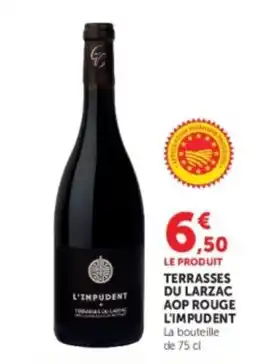 Hyper U L'IMPUDENT Terrasses du larzac aop rouge offre