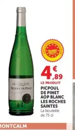 Hyper U Picpoul de pinet aop blanc les roches saintes offre