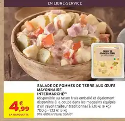 Intermarché Salade de pommes de terre aux œufs mayonnaise intermarché offre