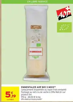 Intermarché Emmentaler aop bio 3 mois offre
