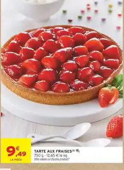 Intermarché Tarte aux fraises offre