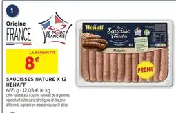 Intermarché HÉNAFF Saucisses nature x 12 offre