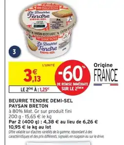 Intermarché PAYSAN BRETON Beurre tendre demi-sel offre