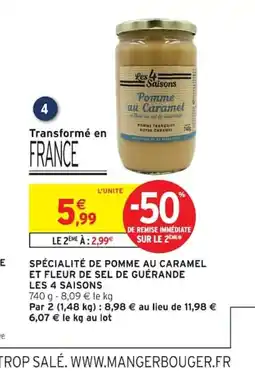 Intermarché LES 4 SAISONS Spécialité de pomme au caramel et fleur de sel de guérande offre
