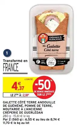 Intermarché CRÊPERIE DE GUERLÉDAN Galette côté terre andouille de guéméné, pomme de terre, moutarde à l'ancienne offre