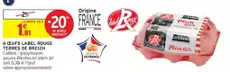 Intermarché 6 œufs label rouge terres de breizh offre