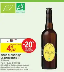 Intermarché LA BARBOTNE Bière blonde bio offre