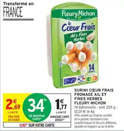 Intermarché FLEURY MICHON Surimi cœur frais fromage ail et fines herbes offre