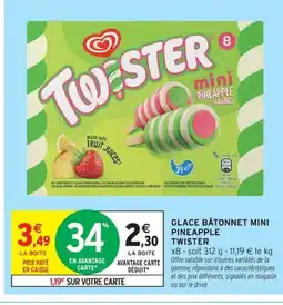 Intermarché TWISTER Glace bâtonnet mini pineapple offre