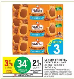 Intermarché LE PETIT ST MICHEL CHOCOLAT AU LAIT offre