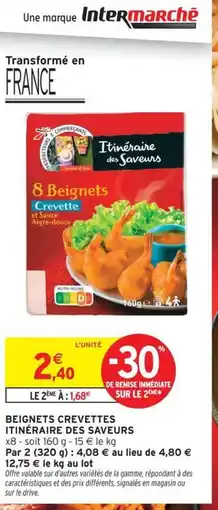 Intermarché ITINÉRAIRE DES SAVEURS Beignets crevettes offre