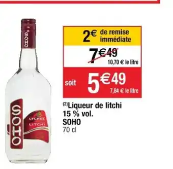 Cora x Carrefour Liqueur De Litchi 15% Vol. Soho offre