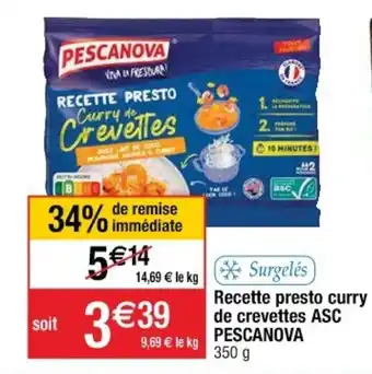 Cora x Carrefour Recette Presto Curry De Crevettes ASC Pescanova offre