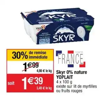 Cora x Carrefour Skyr 0% Nature Yoplait offre