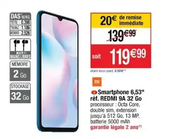 Cora x Carrefour Smartphone 6,53" Rèf. REDMI 9A 32 Gp offre