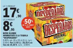E.Leclerc Desperados bière blonde aromatisée à la tequila offre