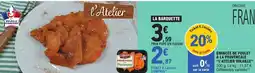 E.Leclerc L'atelier volaille émincés de poulet à la provençale offre