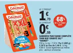 E.Leclerc Daunat sandwich pain farine complète thon œuf crudités xxl offre