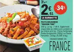 E.Leclerc Maison tino pasta bolognese offre