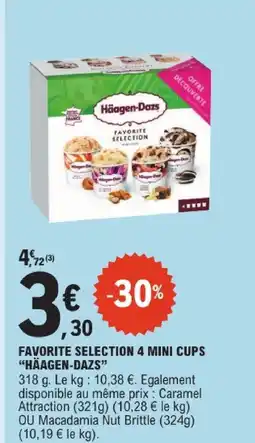 E.Leclerc Häagen-dazs favorite selection 4 mini cups offre